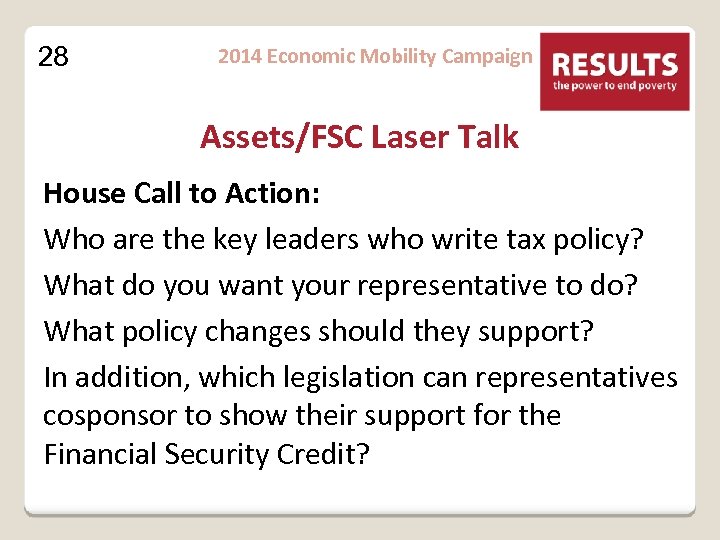 28 2014 Economic Mobility Campaign Assets/FSC Laser Talk House Call to Action: Who are