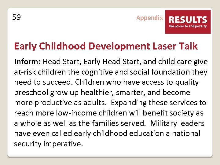 59 Appendix Early Childhood Development Laser Talk Inform: Head Start, Early Head Start, and