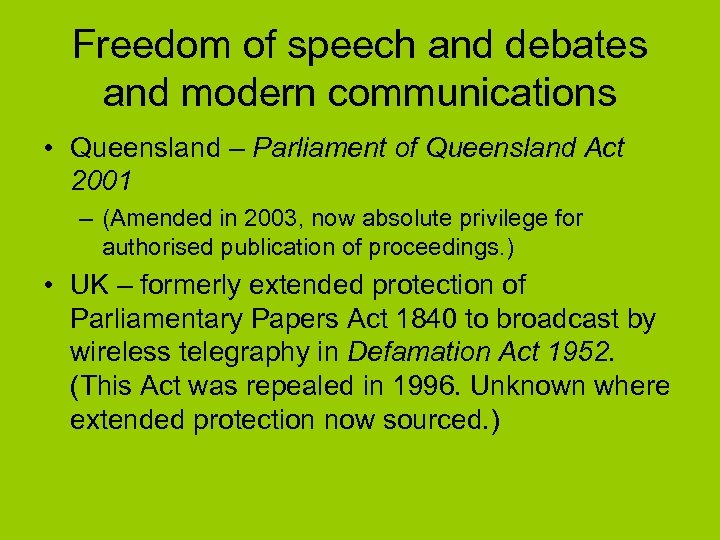 Freedom of speech and debates and modern communications • Queensland – Parliament of Queensland