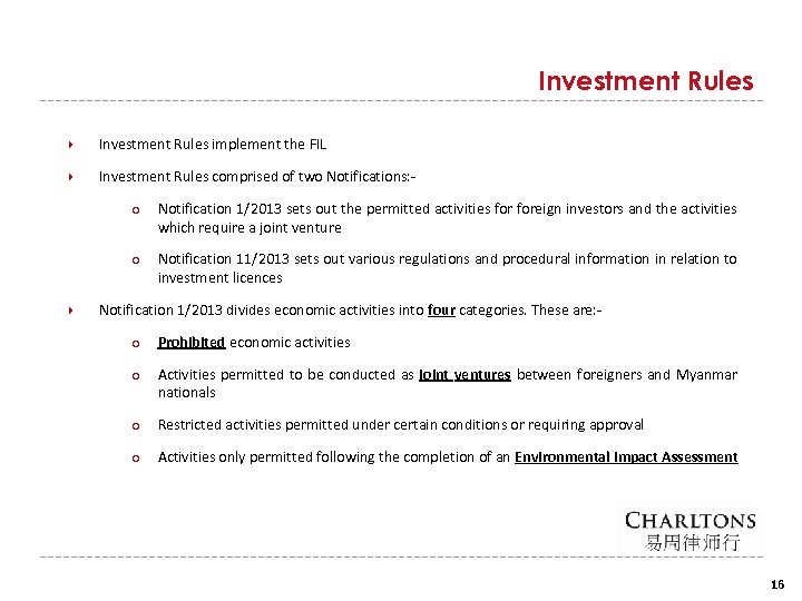 Investment Rules implement the FIL Investment Rules comprised of two Notifications: ○ ○ Notification