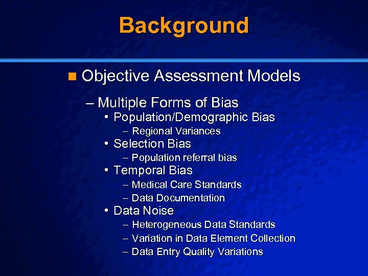 Slide 14 © 2003 By Default! Background n Objective Assessment Models – Multiple Forms