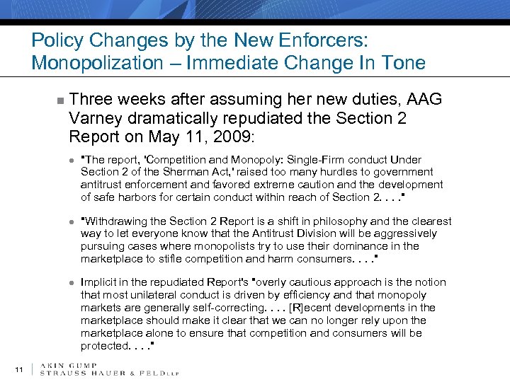 Policy Changes by the New Enforcers: Monopolization – Immediate Change In Tone n Three