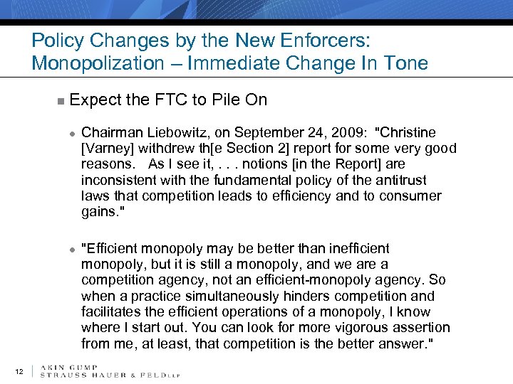 Policy Changes by the New Enforcers: Monopolization – Immediate Change In Tone n Expect