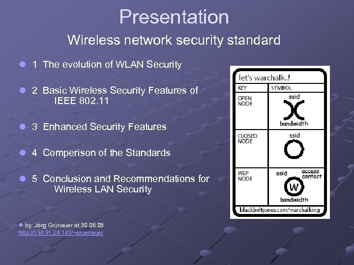 Presentation Wireless network security standard l 1 The evolution of WLAN Security l 2