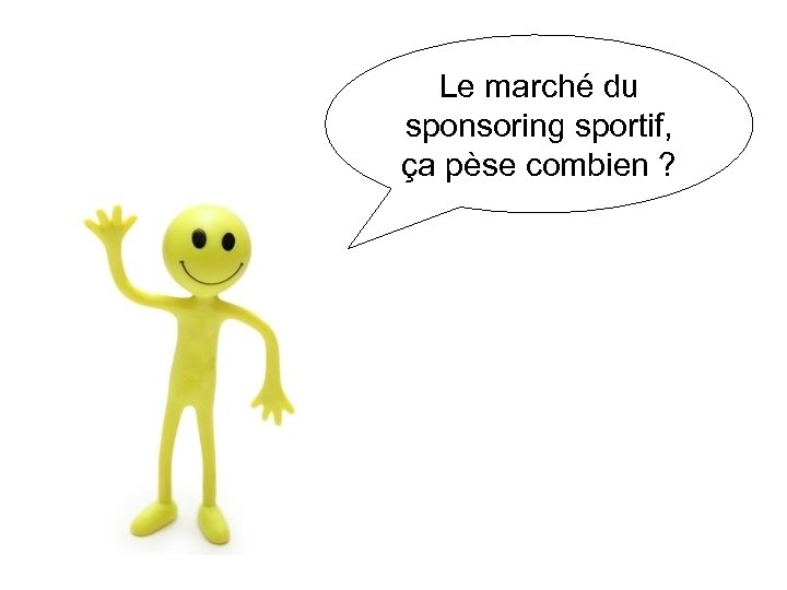 Le marché du sponsoring sportif, ça pèse combien ? 