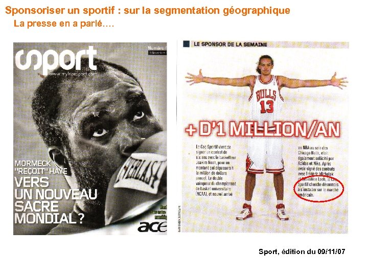 Sponsoriser un sportif : sur la segmentation géographique La presse en a parlé…. Sport,