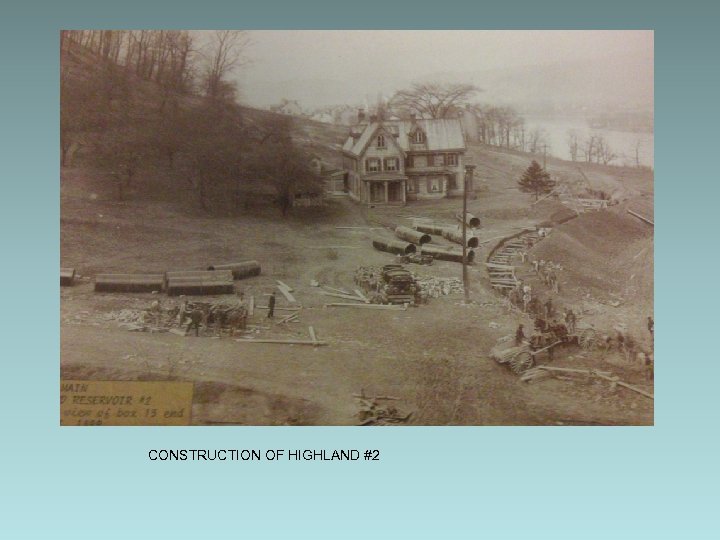 CONSTRUCTION OF HIGHLAND #2 