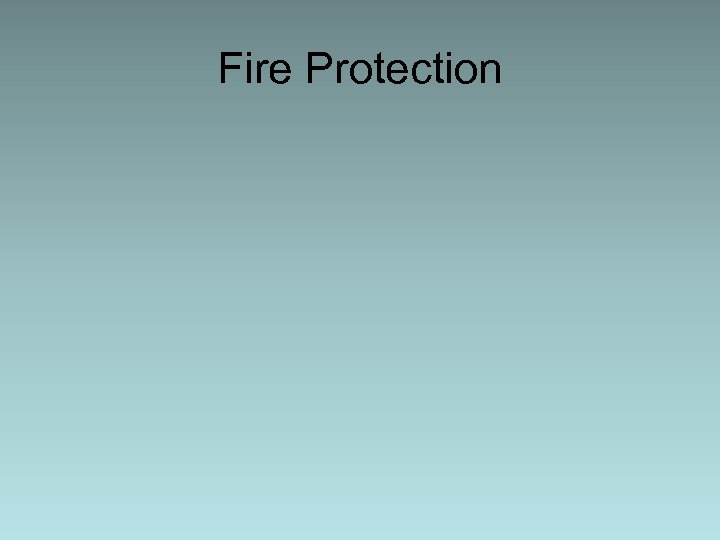 Fire Protection 