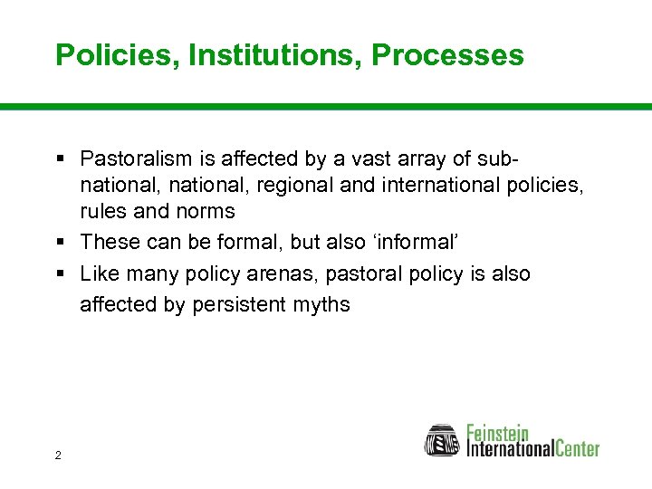 Policies, Institutions, Processes § Pastoralism is affected by a vast array of subnational, regional