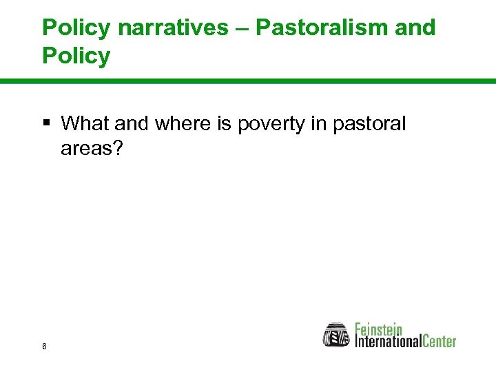 Policy narratives – Pastoralism and Policy § What and where is poverty in pastoral