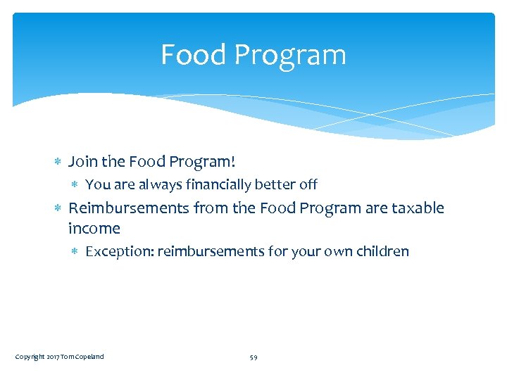 Food Program Join the Food Program! You are always financially better off Reimbursements from