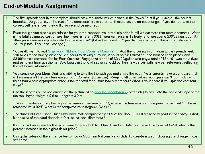 End-of-Module Assignment 1. The first spreadsheet in the template should have the same values