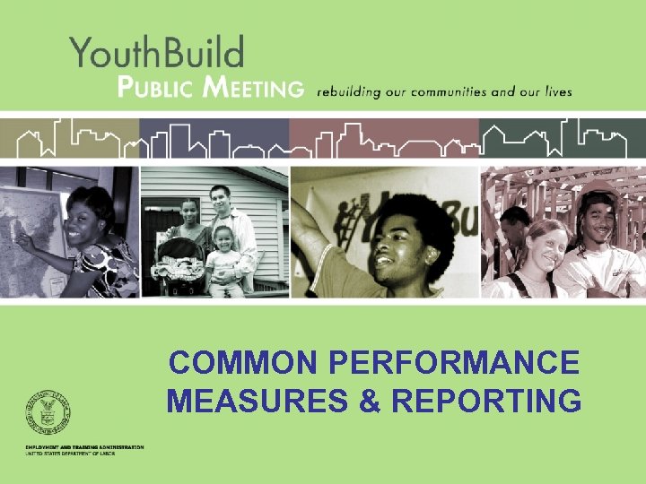 COMMON PERFORMANCE MEASURES & REPORTING 