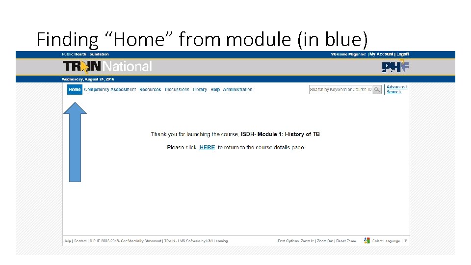 Finding “Home” from module (in blue) 