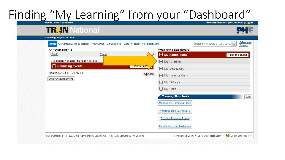 Finding “My Learning” from your “Dashboard” 