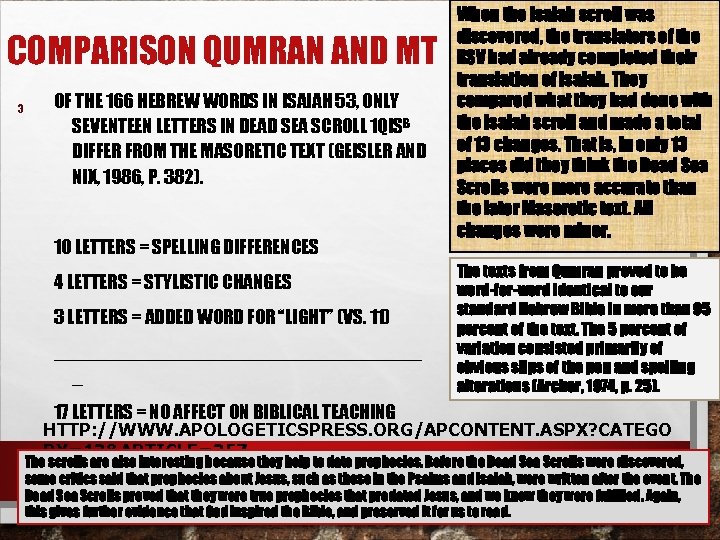 COMPARISON QUMRAN AND MT 3 OF THE 166 HEBREW WORDS IN ISAIAH 53, ONLY