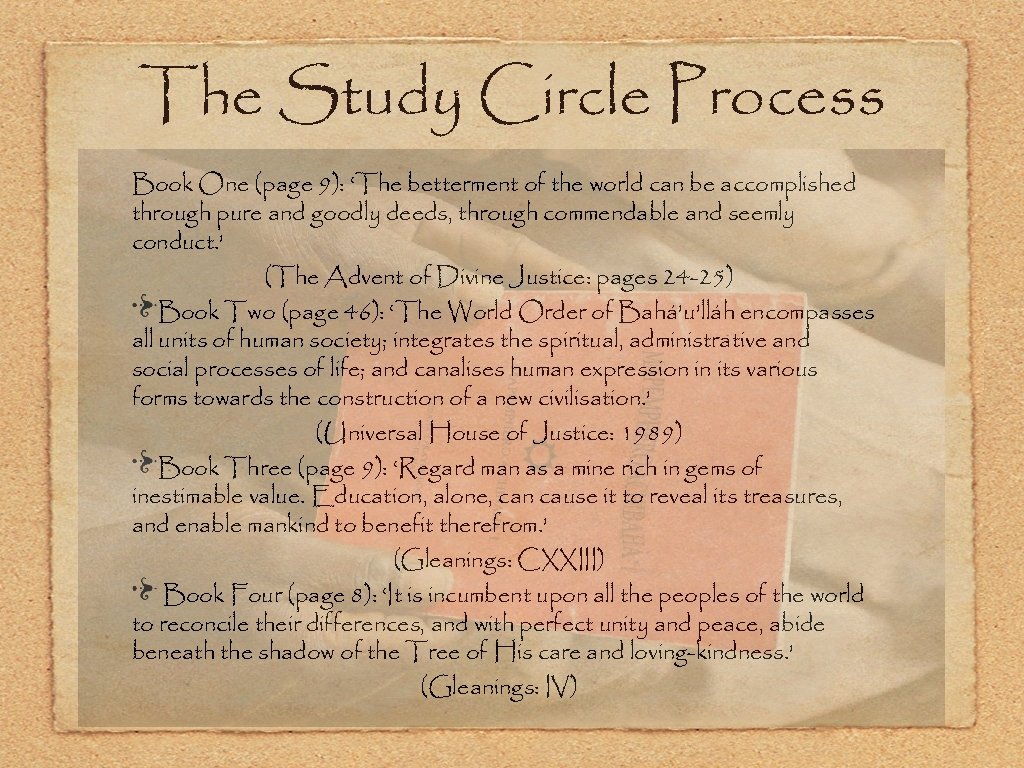 The Study Circle Process Book One (page 9): ‘The betterment of the world can