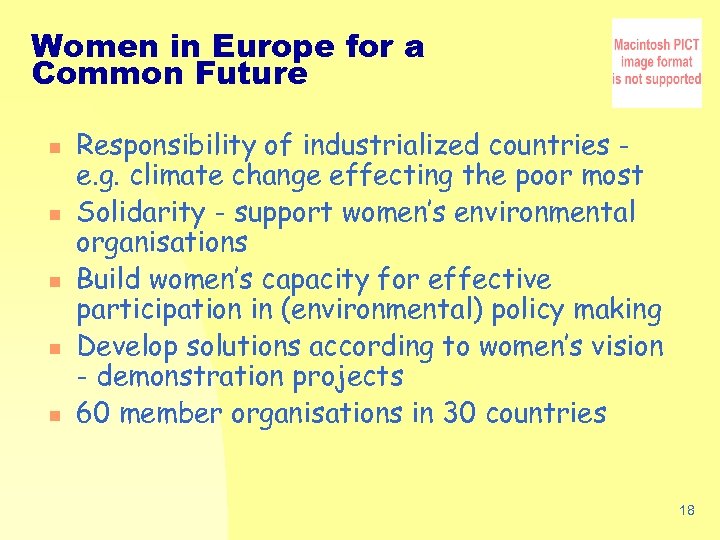 Women in Europe for a Common Future n n n Responsibility of industrialized countries