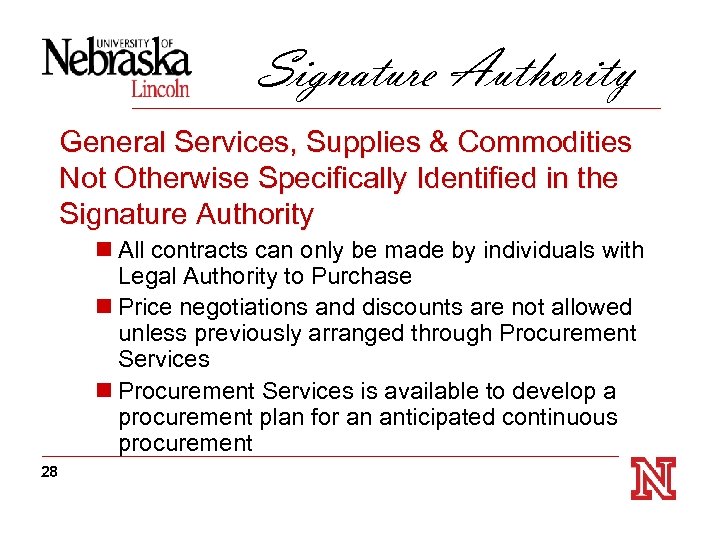Signature Authority General Services, Supplies & Commodities Not Otherwise Specifically Identified in the Signature