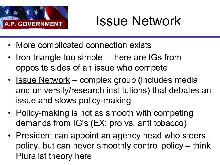 Issue Network • More complicated connection exists • Iron triangle too simple – there