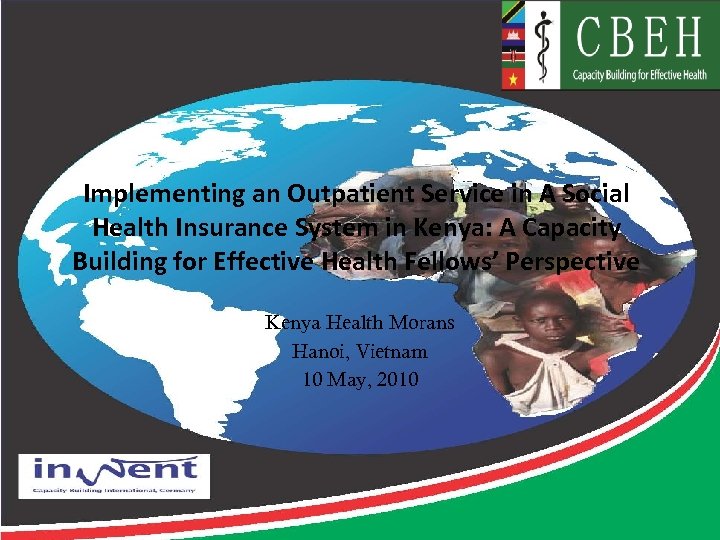 Implementing an Outpatient Service in A Social Health Insurance System in Kenya: A Capacity