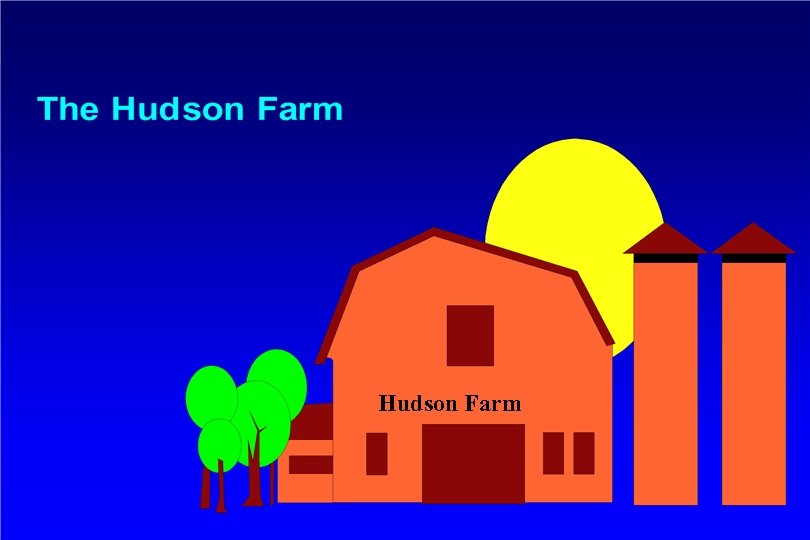 Hudson Farm 