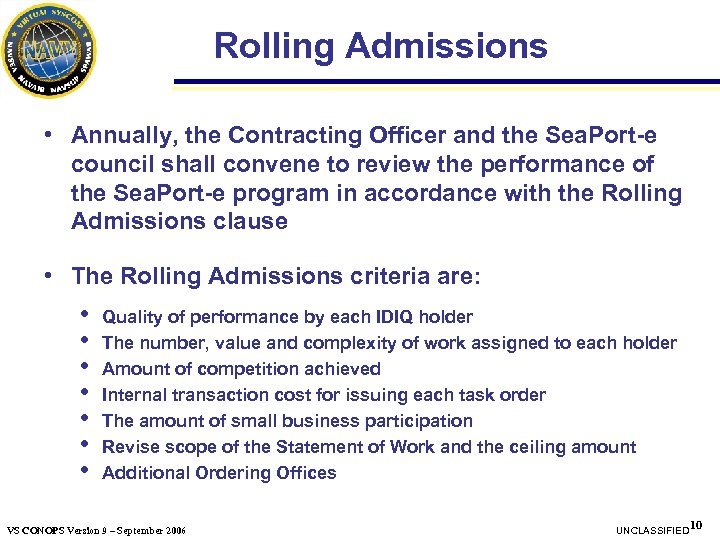 Rolling Admissions • Annually, the Contracting Officer and the Sea. Port-e council shall convene