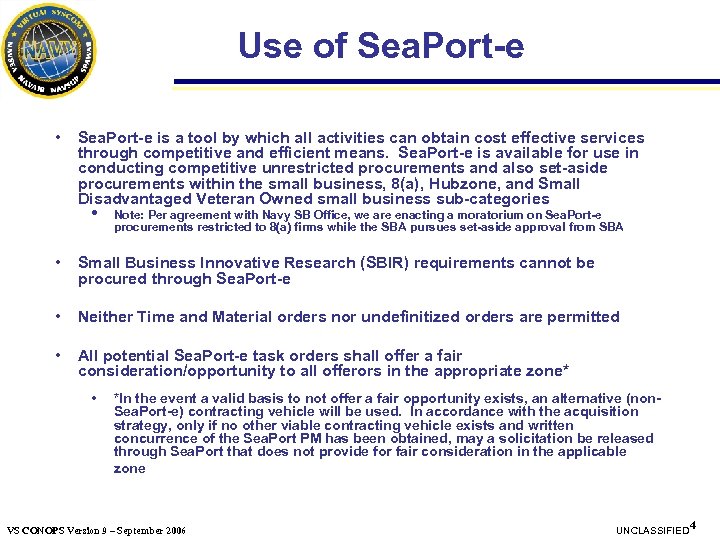 Use of Sea. Port-e • Sea. Port-e is a tool by which all activities