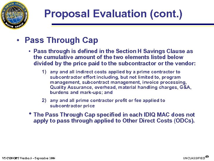 Proposal Evaluation (cont. ) • Pass Through Cap • Pass through is defined in