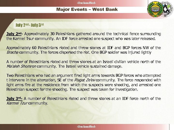 -Unclassified- Major Events – West Bank July 2 nd - July 3 rd July