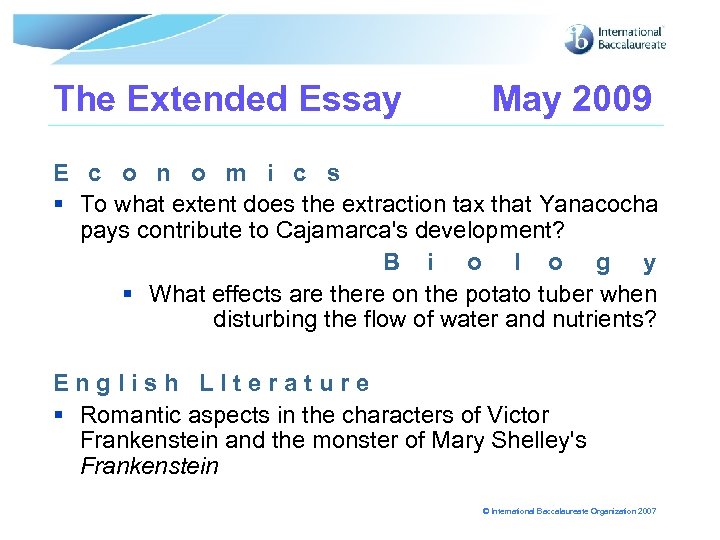 The Extended Essay May 2009 E c o n o m i c s