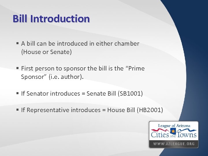 Bill Introduction § A bill can be introduced in either chamber (House or Senate)