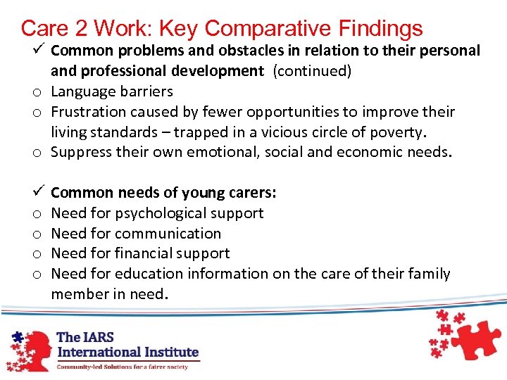 Care 2 Work: Key Comparative Findings ü Common problems and obstacles in relation to