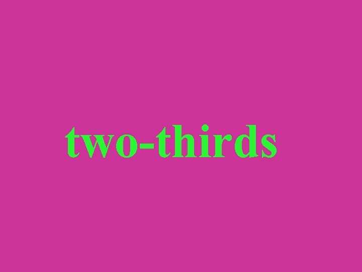 two-thirds 