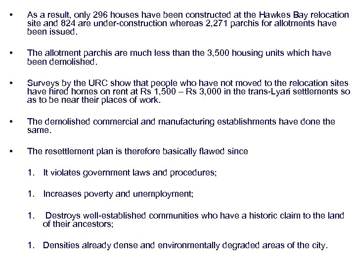  • As a result, only 296 houses have been constructed at the Hawkes