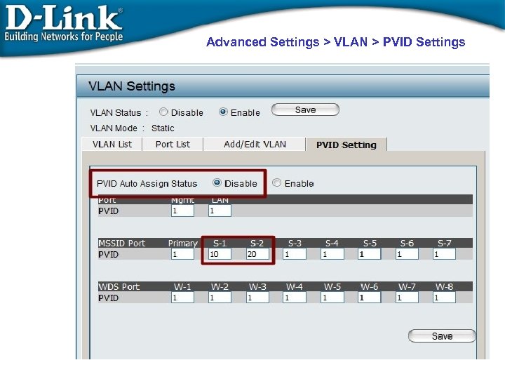 Advanced Settings > VLAN > PVID Settings 
