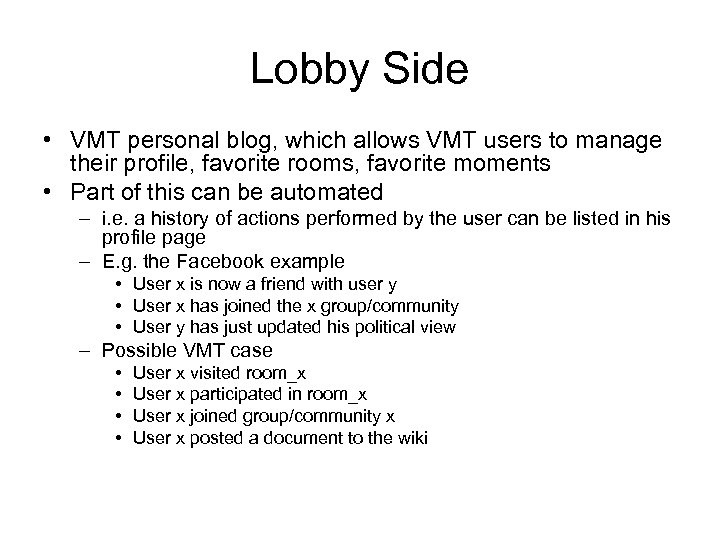 Lobby Side • VMT personal blog, which allows VMT users to manage their profile,