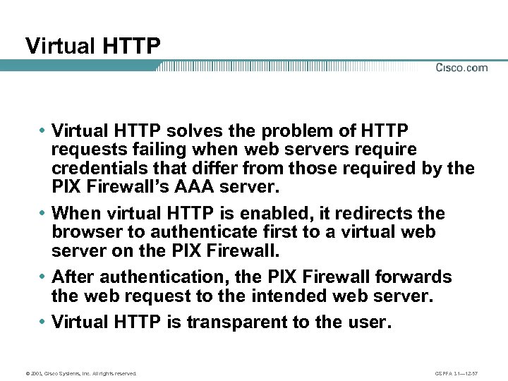 Virtual HTTP • Virtual HTTP solves the problem of HTTP requests failing when web