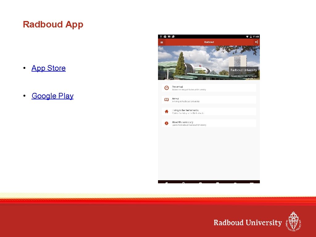 Radboud App • App Store • Google Play 