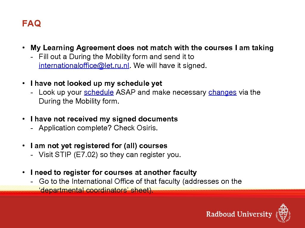 FAQ • My Learning Agreement does not match with the courses I am taking