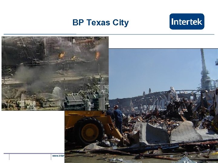 BP Texas City BP Isomerization Unit www. intertek. com 