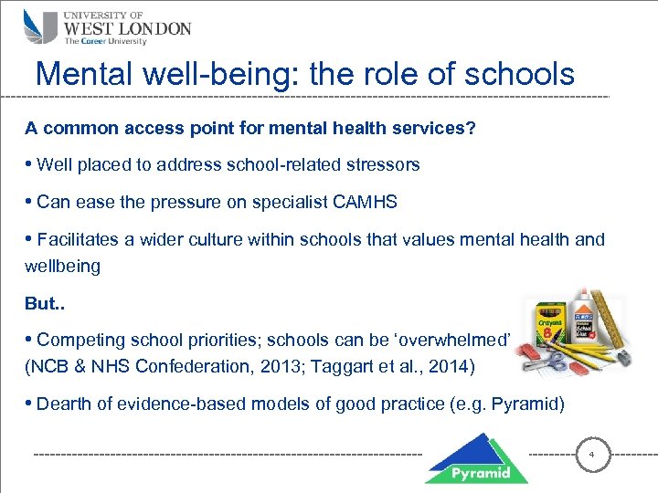 Mental well-being: the role of schools A common access point for mental health services?