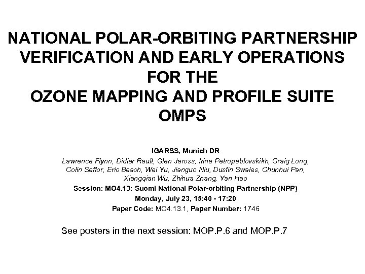 NATIONAL POLAR-ORBITING PARTNERSHIP VERIFICATION AND EARLY OPERATIONS FOR THE OZONE MAPPING AND PROFILE SUITE