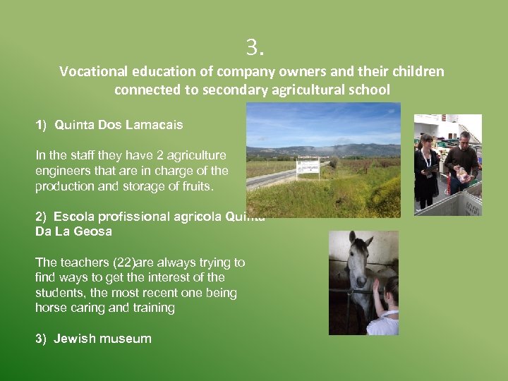  3. Vocational education of company owners and their children connected to secondary agricultural