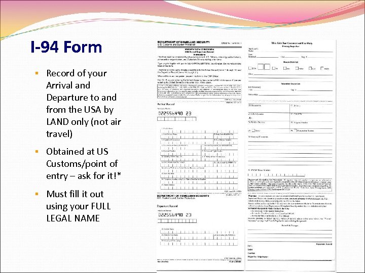 I-94 Form Record of your Arrival and Departure to and from the USA by