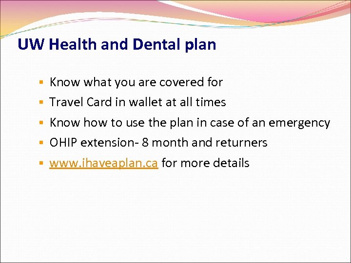 UW Health and Dental plan Know what you are covered for Travel Card in