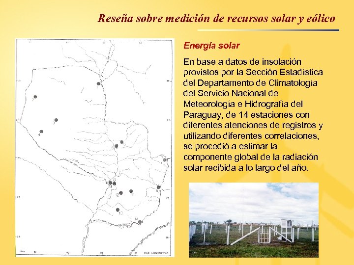 Reseña sobre medición de recursos solar y eólico Energía solar En base a datos