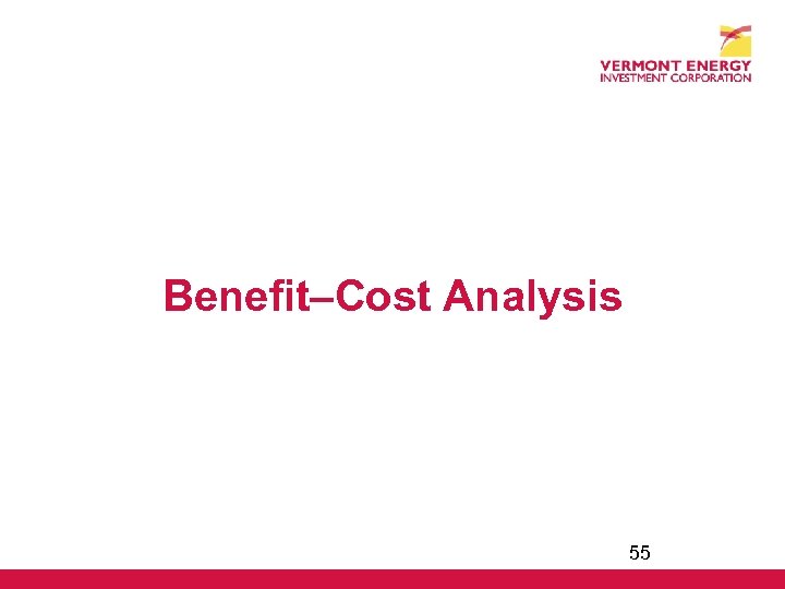 Benefit–Cost Analysis 55 