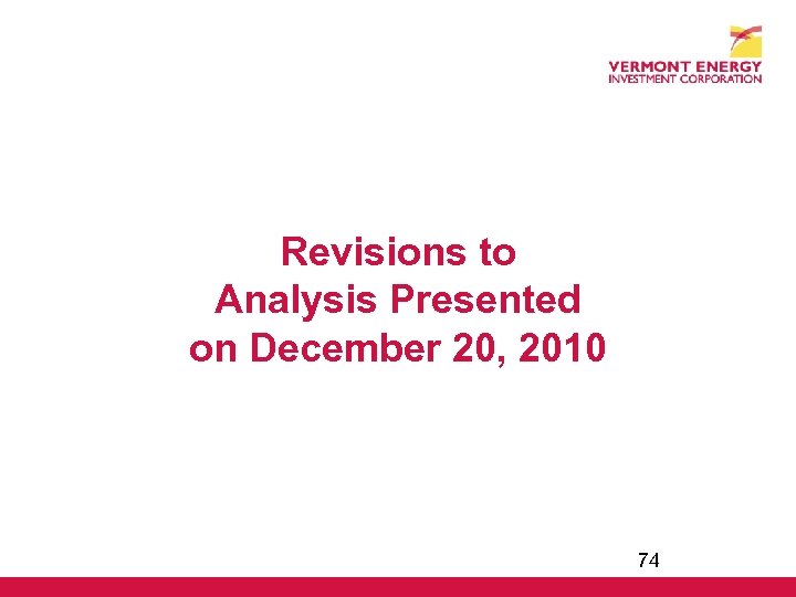 Revisions to Analysis Presented on December 20, 2010 74 