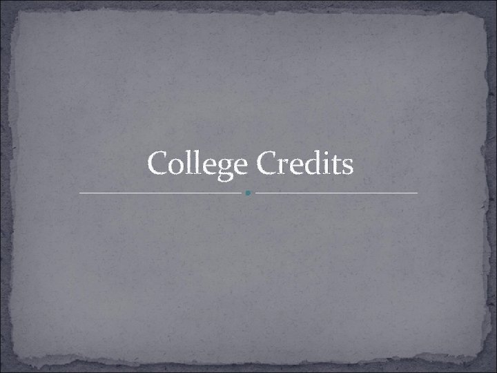 College Credits 